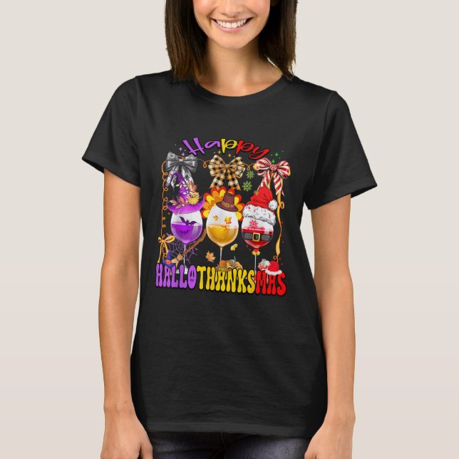 Happy Hallothanksmas Wine Gl Halloween Thanksgivin T-Shirt (Vorderseite)