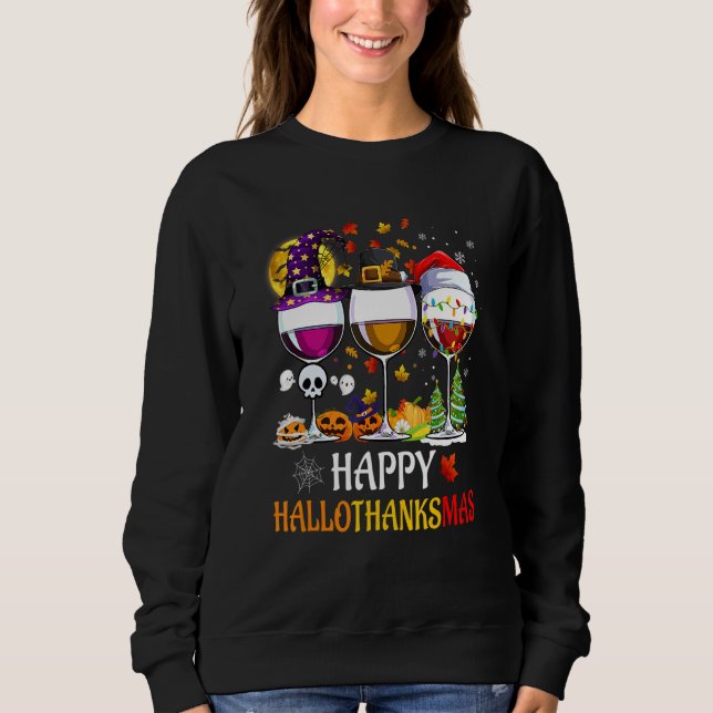 Happy Hallothanksmas Wine Glasses Witch Santa Hat  Sweatshirt (Vorderseite)
