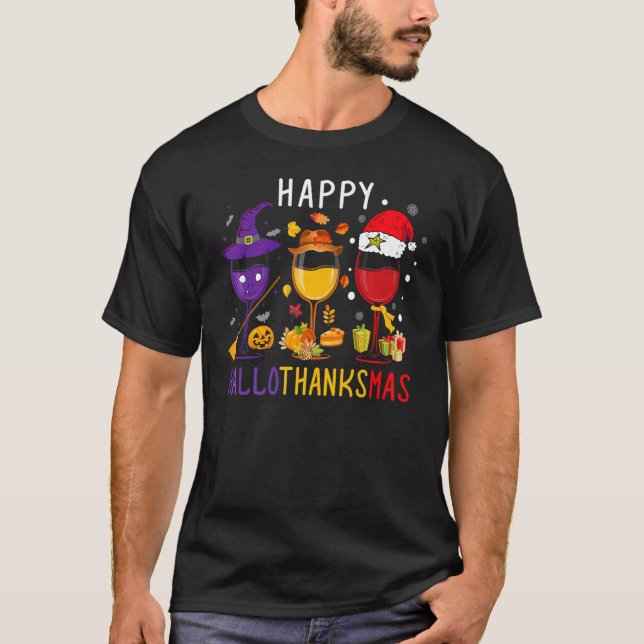 Happy Hallothanksmas Wine Halloween Thanksgiving C T-Shirt (Vorderseite)