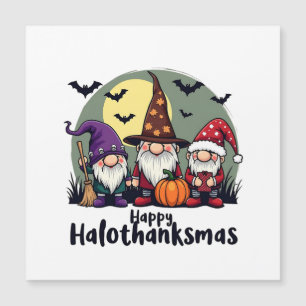 Happy Hallothanksmas Xmas Halloween Gnomes Magnetkarte