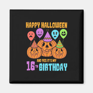 Happy Halloween 16. Geburtstag Magnet