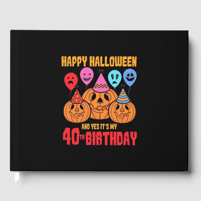 Happy Halloween 40. Geburtstag Gästebuch (Vorderseite)