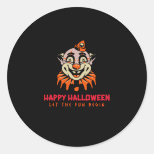 Happy Halloween Clown Ließ den Fun Begin Runder Aufkleber