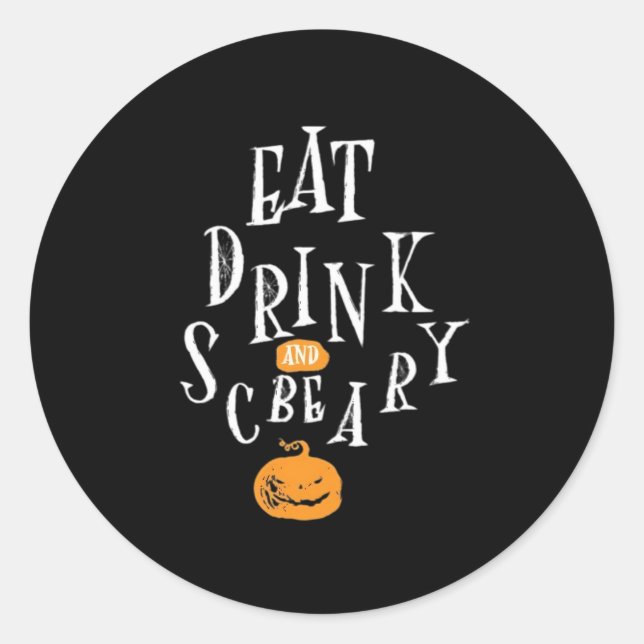 Happy Halloween Eat Drink And Be Scary Trendy Runder Aufkleber (Vorderseite)