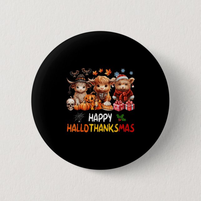 Happy Halloween Erntedank Weihnachtshochland Co Button (Vorderseite)