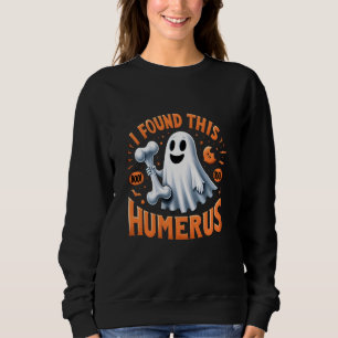Happy Halloween fand ich diesen Humerus Funny Boo Sweatshirt