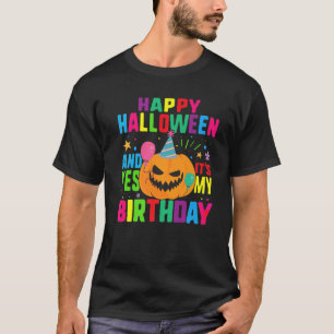 Happy Halloween Ja, es ist Geburtstagsfarben T-Shirt