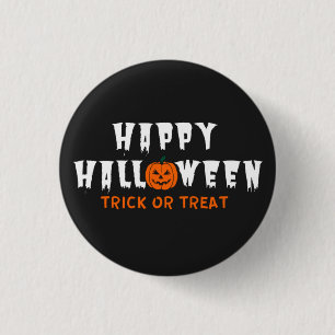 Happy Halloween Pumpkin Trick or Treat Button