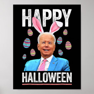 Happy Halloween Spaß Biden Bunny Eggs zu Halloween Poster