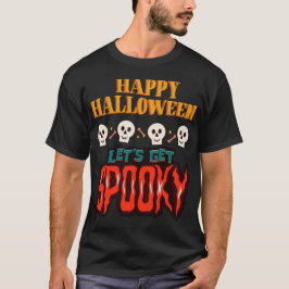 Happy Halloween Spooky Fun T - Shirt
