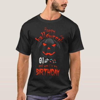 Happy Halloween und ja sein 91. Geburtstag T-Shirt