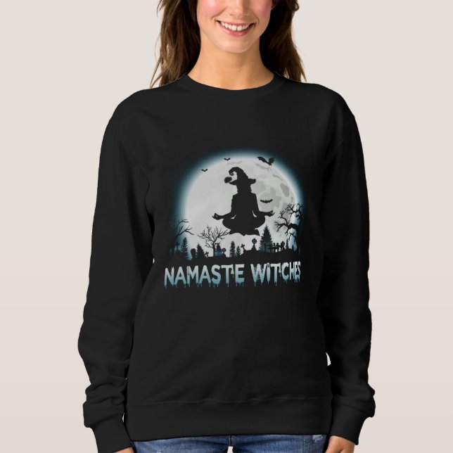 Happy Halloween Yoga Girl Namaste Witches Meme Wit Sweatshirt (Vorderseite)
