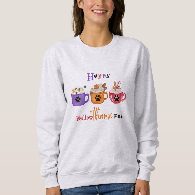 Happy Hallowthanksmas Hallowthanxmas Holiday Sweatshirt (Vorderseite)