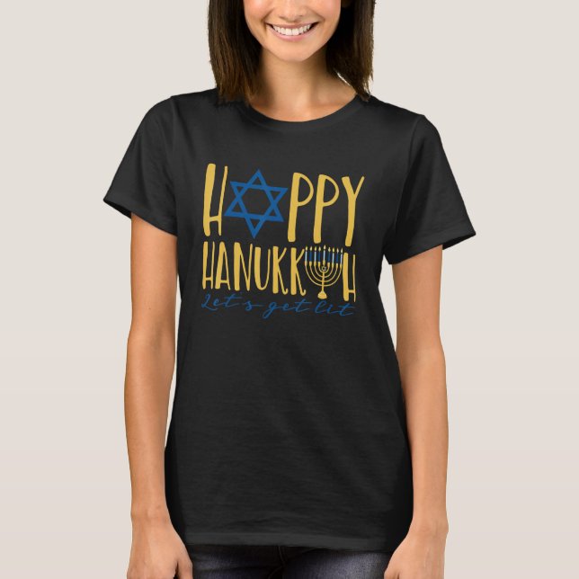 Happy Hanukkah 2022 Let's Get Lit Jewish Menorah C T-Shirt (Vorderseite)