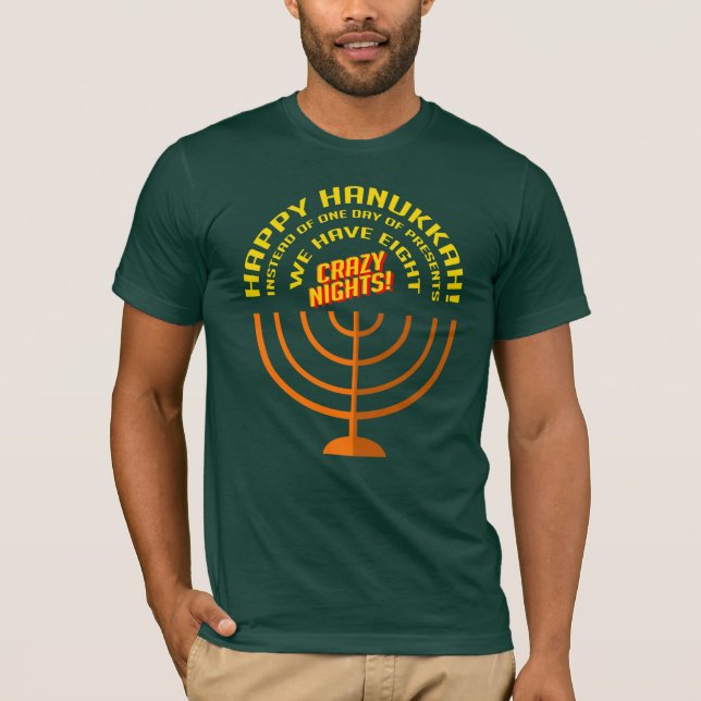 Happy Hanukkah Aight Crazy Nights Fun T-Shirt (Vorderseite)