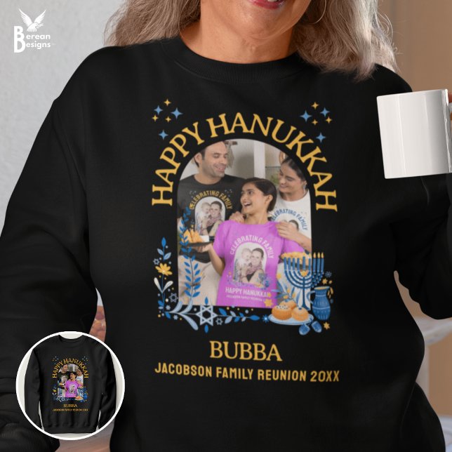 HAPPY HANUKKAH Custom Foto BUBBA Sweatshirt (Fun BUBBA sweatshirt for family reunion HANUKKAH celebration. Customizable text and photo.)