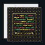 HAPPY HANUKKAH Fruit of the Spirit Menorah BLACK Feiertagskarte<br><div class="desc">Farbenfrohe Hanukkah Grußkarte mit Imitaten goldenen Menorahs im subtilen Hintergrund. OBST DES SPIRITS, einschließlich hebräischer Übersetzungen, sind in rot, gelb und grün geschrieben. HAPPY HANUKKAH ist anpassbar, wenn Sie gewollt, um einen weiteren Gruß hinzuzufügen. Die Nachricht im Inneren kann auch in eine Ihrer Wahl geändert werden, und Sie können Ihren...</div>