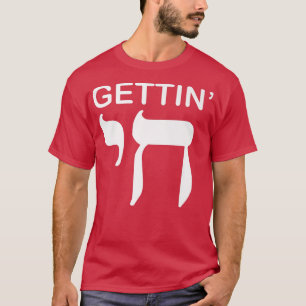 Happy Hanukkah Getting Chai Hoch lustiger jüdische T-Shirt