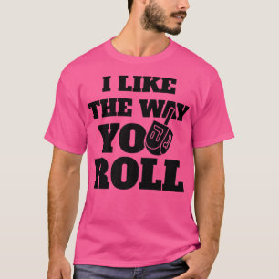Happy Hanukkah I like the way you Roll Dreidel Juw T-Shirt