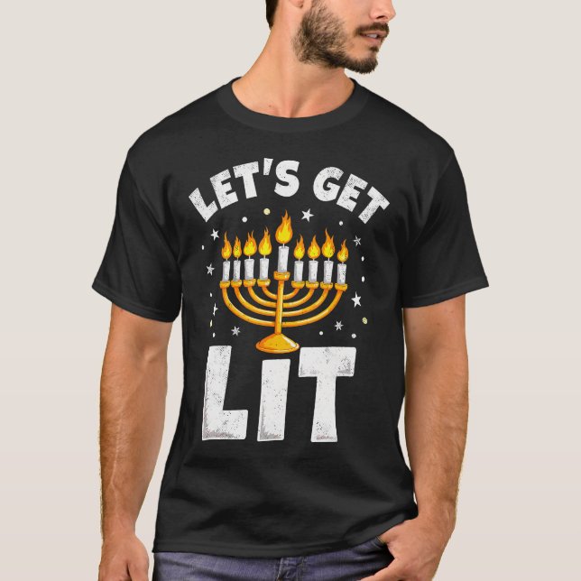 Happy Hanukkah Let'S Get Lit Menorah Jewish Christ T-Shirt (Vorderseite)