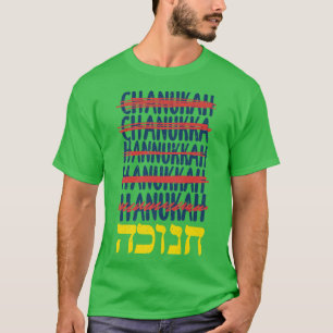 Happy Hanukkah Rechtschreibung Chanukah Hebräisch  T-Shirt