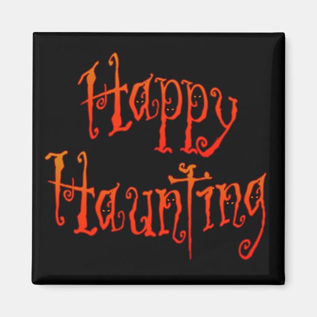 Happy Haunting Magnet (Vorne)