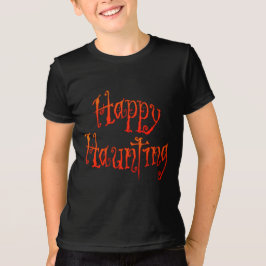 Happy Haunting T-Shirt
