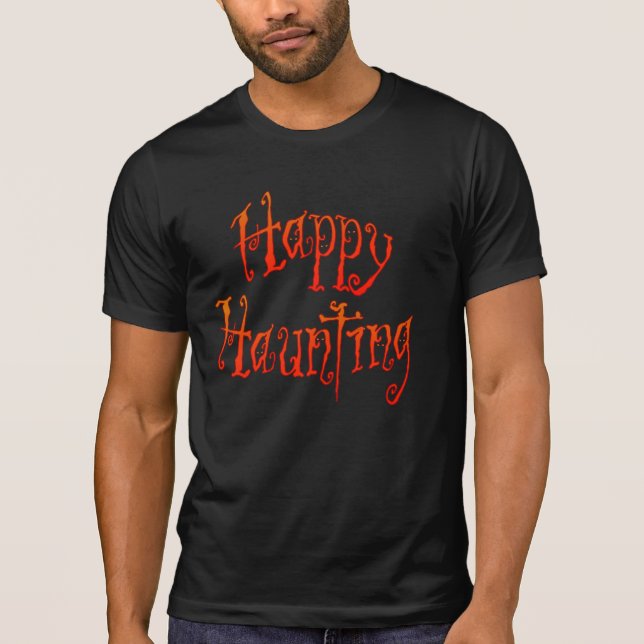Happy Haunting T-Shirt (Vorderseite)