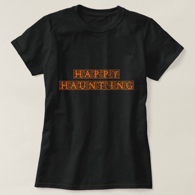 Happy Haunting T-Shirt (Design vorne)