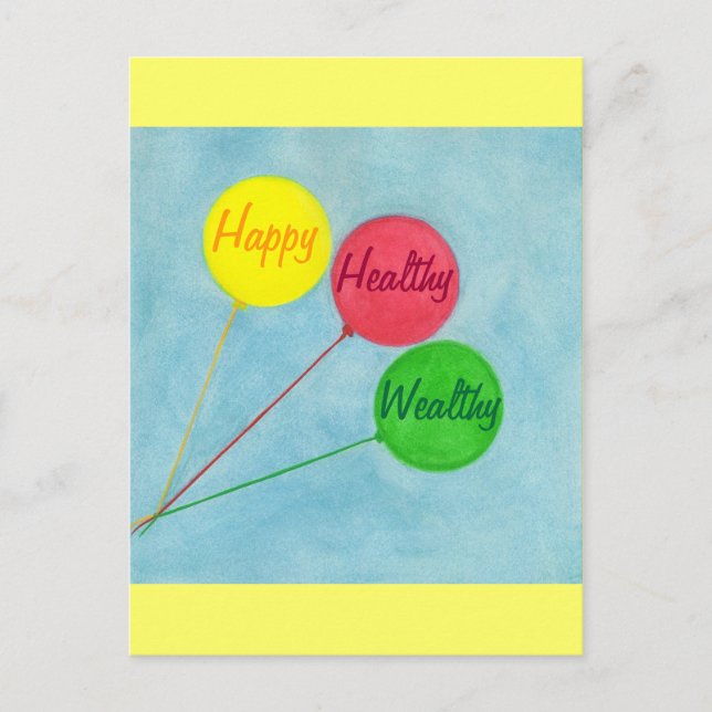 Happy Healthy Wealthy Balloon Affirmation Postkarte (Vorderseite)