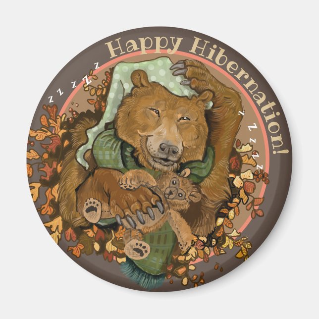 Happy Hibernation Cudly Bear Magnet (Vorne)