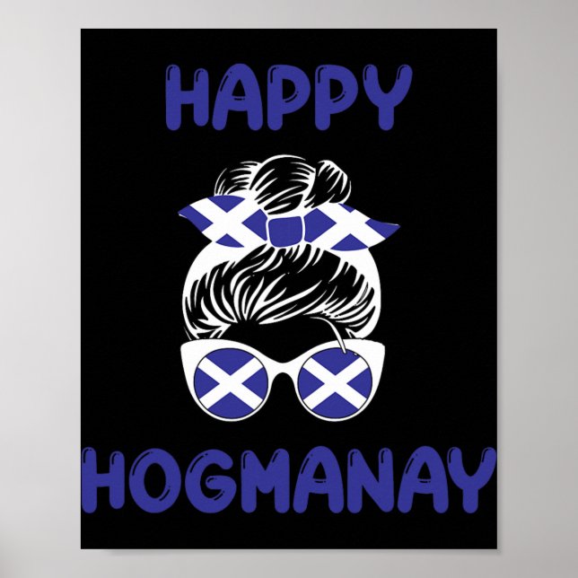Happy Hogmanay Scotland New Years Eve Messy Bun Wo Poster (Vorne)