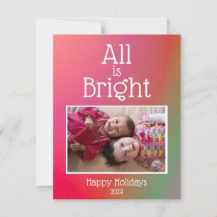 Happy Holidays All is Bright Red Green Ombre Foto Feiertagskarte
