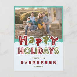 Happy Holidays benutzerdefiniertes Foto & Name Pos Feiertagspostkarte