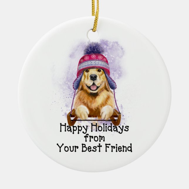 Happy Holidays from your Best Friend, Golden Keramik Ornament (Vorne)