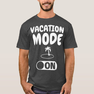 Happy Holidays   Funny Vacation Mode on Gift  T-Shirt