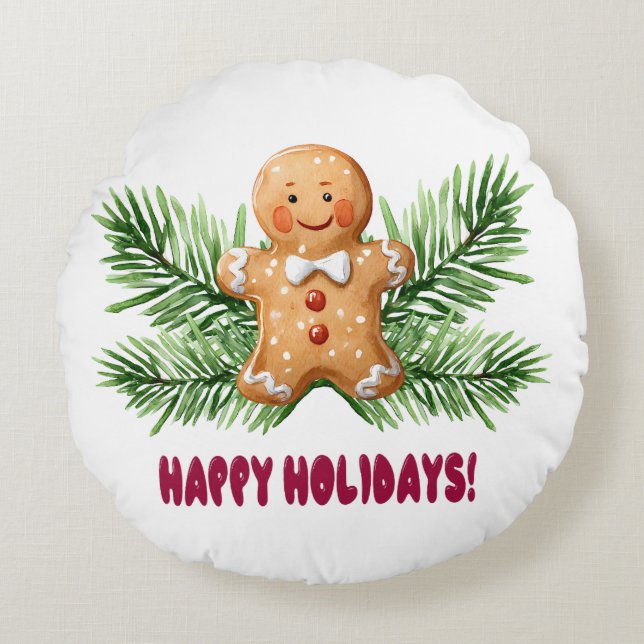 Happy Holidays Gingerbread Man & Pine Branchen Rundes Kissen (Vorderseite)