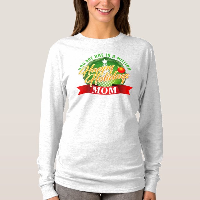 Happy Holidays MAMA Grüner Text T-Shirt (Vorderseite)