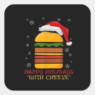 Happy Holidays mit Käse Shirt Weihnachtskäse Quadratischer Aufkleber