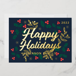 Happy Holidays Modern Holly Berries Foliage Folien Feiertagskarte