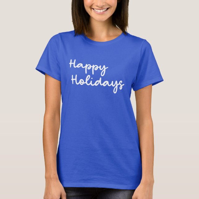 Happy Holidays Niedlich Whimsical Script Simple Fu T-Shirt (Vorderseite)