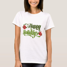Happy Holidays Poinsettia T-Shirt