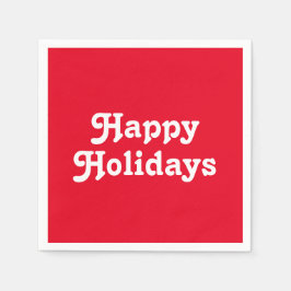 "Happy Holidays" - red letters white paper Serviette