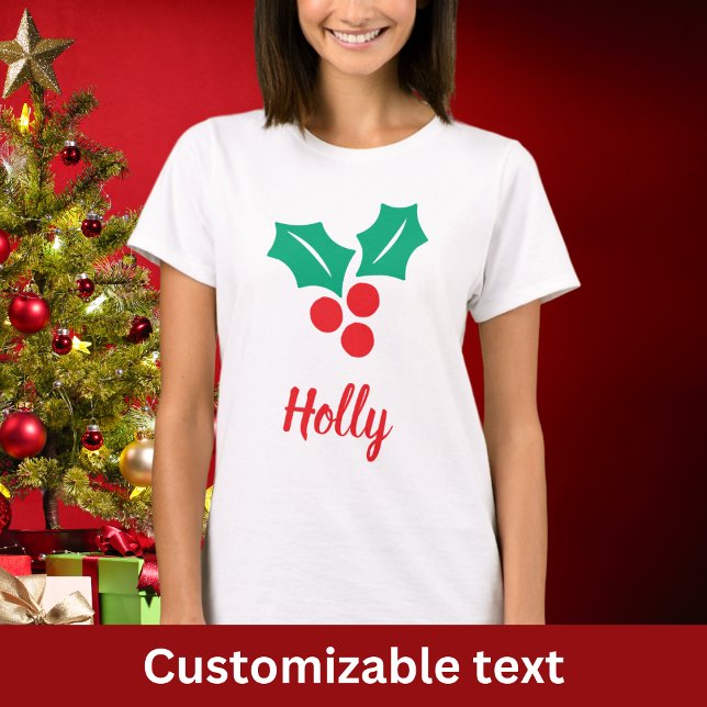 Happy Holidays Red White Green Holly Individuelle  T-Shirt (Von Creator hochgeladen)