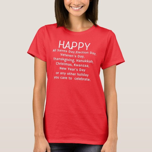 Happy Holidays T-Shirt (Vorderseite)
