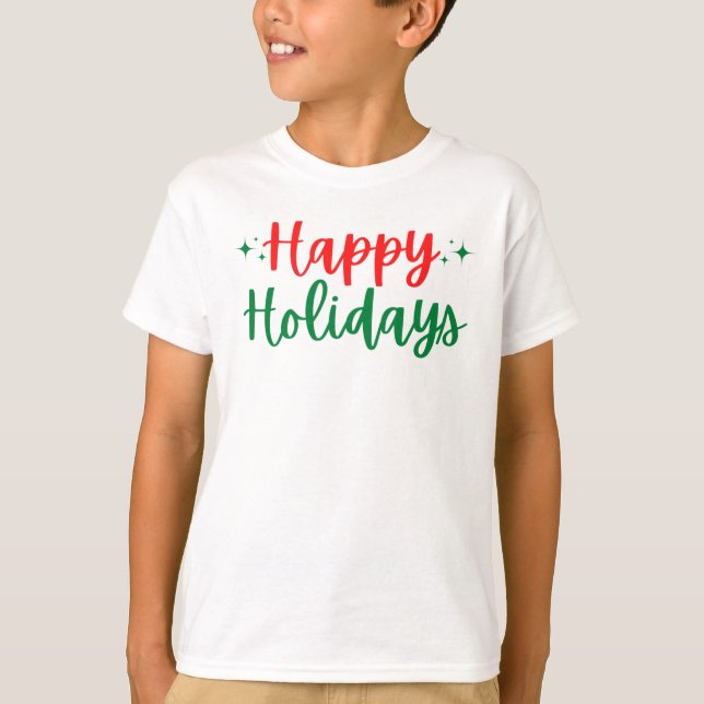 Happy Holidays T - Shirt (Vorderseite)