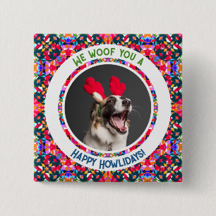Happy Holidays Weihnachten Foto Pun Dog Vater Mum Button