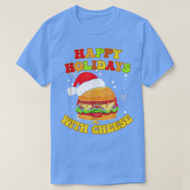 Happy Holidays with Cheese Funny Christmas Cheeseb T-Shirt (Design vorne)