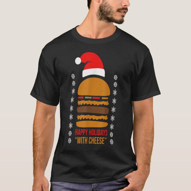 Happy Holidays with Cheese Xmas Cheeseburger Hambu T-Shirt (Vorderseite)