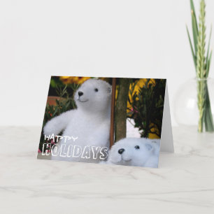 Happy Holidays with White Teddy Bears - Grüße Feiertagskarte